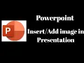 Download Lagu Powerpoint add/insert Image by Meera Online Education.Change image #PowerPoint #image #insert