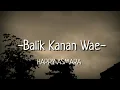 Download Lagu HAPPY ASMARA - BALIK KANAN WAE (LIRIK)