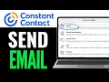 How to Send Email on Constant Contact 2025 SIMPLE GUIDE