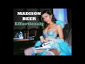 Download Lagu Madison Beer - Effortlessly (Official Audio)