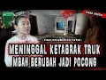 Download Lagu SETELAH KECELAKAAN ALMARHUM MBAH BERUBAH JADI POCONG!!! RUMAH JADI HOROR SANGAT MENCEKAM!!