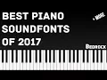 Download Lagu Best Piano Soundfonts of 2017 UPDATED + VSTs for Comparison