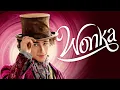 Wonka Soundtrack - Timothée Chalamet - Pure Imagination High Tone