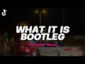 Lagu DJ WHAT IT IS FYP TIKTOK - BOOTLEG (imamsidik) 2025!!