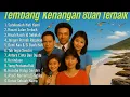 Download Lagu Kumpulan Lagu Tembang Kenangan 80an 90an Terbaik | playlist Lagu lawas 80an 90an Terpopuler