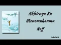 Naff - Akhirnya Ku Menemukanmu | Lirik Lagu
