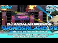 Download Lagu DJ ANDALAN BREWOG AUDIO WONDERLAND V2 MIDDLE CETAS CETIS X KRAK KRAK X BASS PANJANG‼️