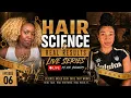 Hair Growth Length Retention Live Series - Episode 6 ft Dr Brandy