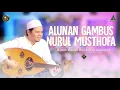 Download Lagu Alunan Gambus Nurul Musthofa | #Live In Nurul Musthofa, 26 November 2022