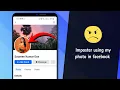 Lagu How to report if imposter uses your photo in Facebook