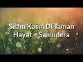 Samudera - Silam Kasih Ditaman Hayat