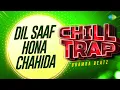 Download Lagu Dil Saaf Hona Chahida - Chill Trap | Gurdas Maan | Bhamra Beatz | New Punjabi Song 2023 | #remix