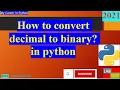 2 Section Python How to convert decimal to binary in python Beginner