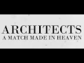 Architects - A Match Made In Heaven (Lyric Video)