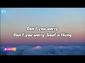 Black Eyed Peas, Shakira, David Guetta - DON'T YOU WORRY (1 Hour Lyrics)
