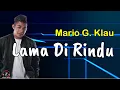 Download Lagu Lama Di Rindu  -  Mario G  Klau  (Lirik lagu)