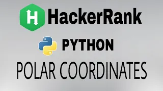 Polar Coordinates Hackerrank Python Solution English Explanation