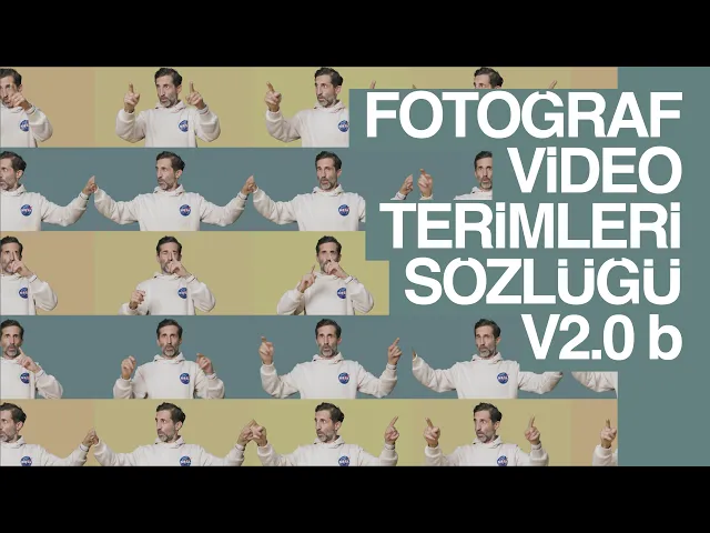 Fotoğraf ve Video Terimleri Sözlüğü v2.0b 📕