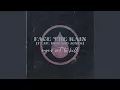 Download Lagu Face the Rain (feat. Howard Jones)