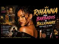 Rihanna From Barbados to Billionaire Her Story in Bars