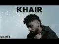 KHAIR (REMIX) JERRY | KUNWAR BRAR | LATEST PUNJABI SONGS 2026