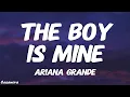 Download Lagu Ariana Grande - the boy is mine (Lyrics)