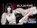Download Lagu How You Like That - Blackpink (Expert+) Beat Saber custom song