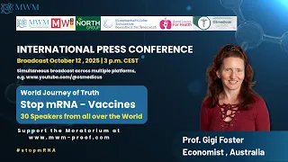 Professor Gigi Foster Stop mRNA RISKWARNING World Journey of Truth about mRNA-Va ines