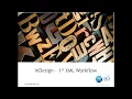 InDesign - XML Workflows for Complex Layouts K-12