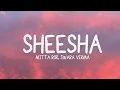 Sheesha - Mitta Ror, Swara Verma (Lyrics) (Loop Video)