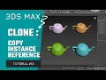 Copy Instance Reference tool in 3ds Max Clone Tool 3ds max Basic Course