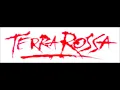 Terra Rossa - Bunga angkasa HQ