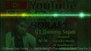 dj rawan segi temba yg viral di story tik tok akfer id game free fire disco babongkar v 