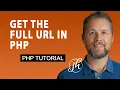 Get the full URL in PHP - PHP Tutorial