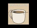 Download Lagu Maple Coffee - SomeLoser