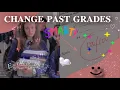 CHANGE PAST GRADES