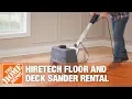 HireTech Floor and Deck Sander The Home Depot Rental