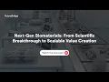 Next-Gen Biomaterials From Scientific Breakthrough to Value Creation