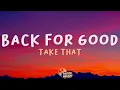 Download Lagu Take That - Back For Good (Lyrics)