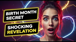 The Dark Truth About Your Birth Month