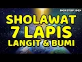 Download Lagu Sholawat 7 Lapis Langit \u0026 Bumi | Sholawat Dahsyat yang Menghubungkan Alam Manusia Hingga Malaikat Download Lagu Sholawat 7 Lapis Langit \u0026 Bumi | Sholawat Dahsyat yang Menghubungkan Alam Manusia Hingga Malaikat