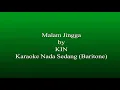 Download Lagu Karaoke Malam Jingga - KIN (Nada Sedang Pria/Baritone)
