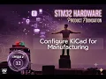 PCB Setup Before PCB Design Configure KiCad for Manufacturing EP 12