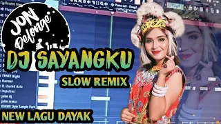 Download SAYANGKU -DJ REMIX LAGU DAYAK TERBARU PALING ROMANTIS MP3