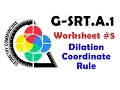 G-SRT A 1 Worksheet - Dilation Coorindate Rule
