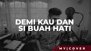 demi kau dan si buah hati pance f pondaag cover by my marthynz