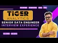 Tiger Analytics Senior Data Engineer Interview Questions SDE Interview Experience 25 LPA