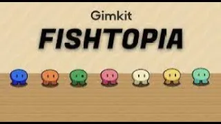 Playing Fishtopia on Gimkit com with History Class