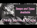 Chevy Sonic and Cruze M32 transmission inspection and swap options explained Trax Encore Astra