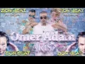 Arisa Feat. Omer Adam - Tel Aviv 2013 (Zion Beat Mash-Up!)
